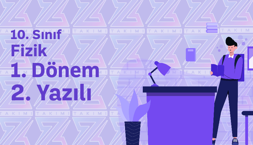 2023 10. Sınıf MEB Fizik 1. Dönem 2. Yazılı Örneği - PDF'yi indirmek için tıklayın! MEB Sınavları Ne Zaman Yapıla...