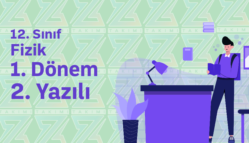 2023 12. Sınıf MEB Fizik 1. Dönem 2. Yazılı Örneği - PDF'yi indirmek için tıklayın! MEB Sınavları Ne Zaman Yapıla...
