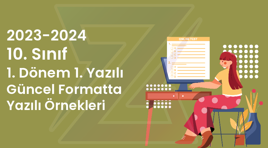 2023-2024 MEB 10.Sınıf Güncel Formata Uygun Yazılı Örnekleri - MEB 10. Sınıf Güncel Formata Uygun Sınav Örnekleri   Bildiği...