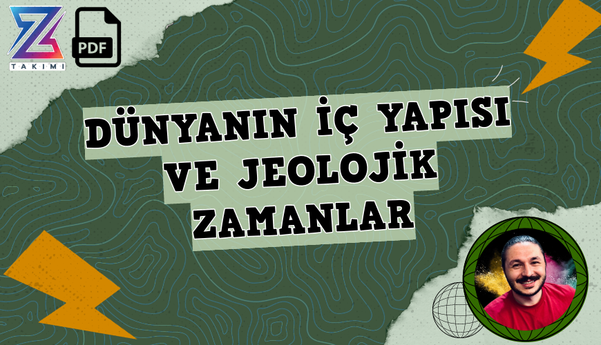 Coğrafyanın Kodları Dünyanın İç Yapısı ve Jeolojik Zamanlar Konu Anlatımı PDF - PDF'yi indirmek için tıklayın! TYT COĞRAFYA DÜNYANIN İÇ YAPI...
