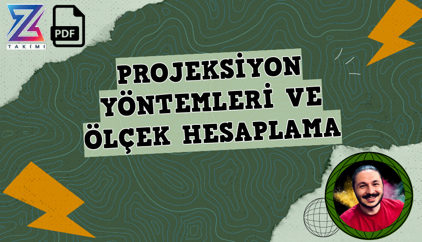 Coğrafyanın Kodları TYT Coğrafya Projeksiyon Yöntemleri ve Ölçek Hesaplama Konu Anlatımı PDF - PDF'yi indirmek için tıklayın! TYT COĞRAFYA PROJEKSİYON YÖNT...