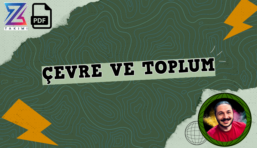 Coğrafyanın Kodları Çevre ve Toplum Konu Anlatımı PDF - PDF'yi indirmek için tıklayın! TYT COĞRAFYA ÇEVRE VE TOPLUM ...