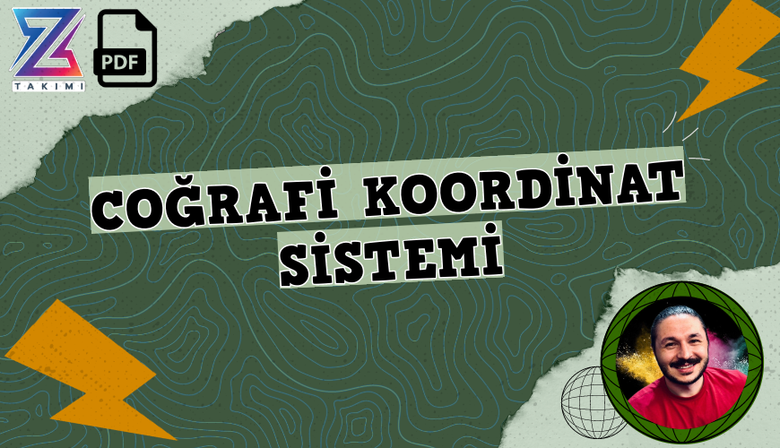 Coğrafyanın Kodları TYT Coğrafya Coğrafi Koordinat Sistemi Konu Anlatımı PDF - PDF'yi indirmek için tıklayın! TYT COĞRAFYA COĞRAFİ KOORDİNA...