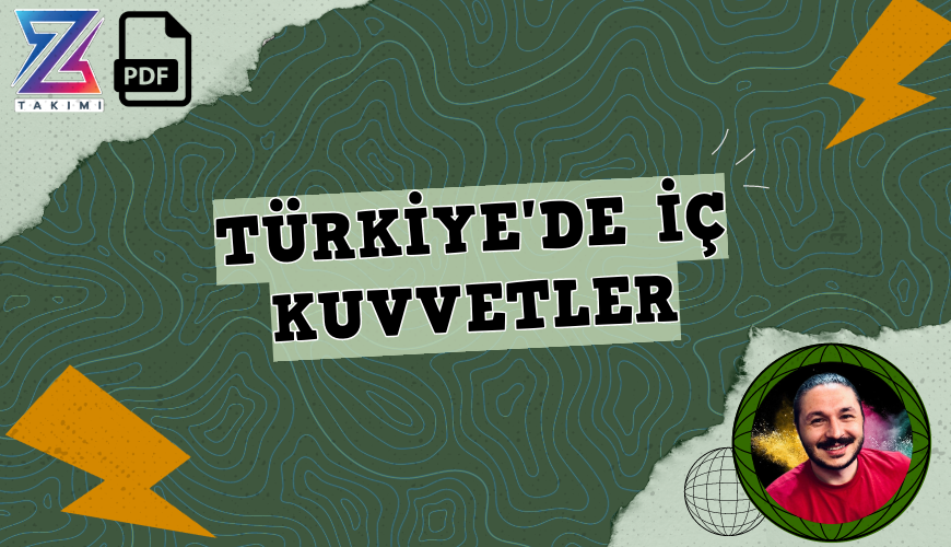 Coğrafyanın Kodları Türkiye'de İç Kuvvetler Konu Anlatımı PDF - PDF'yi indirmek için tıklayın! TYT COĞRAFYA TÜRKİYE'DE İÇ KU...