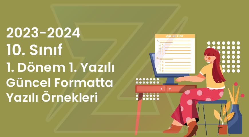 2023-2024 MEB 10.Sınıf Güncel Formata Uygun Yazılı Örnekleri