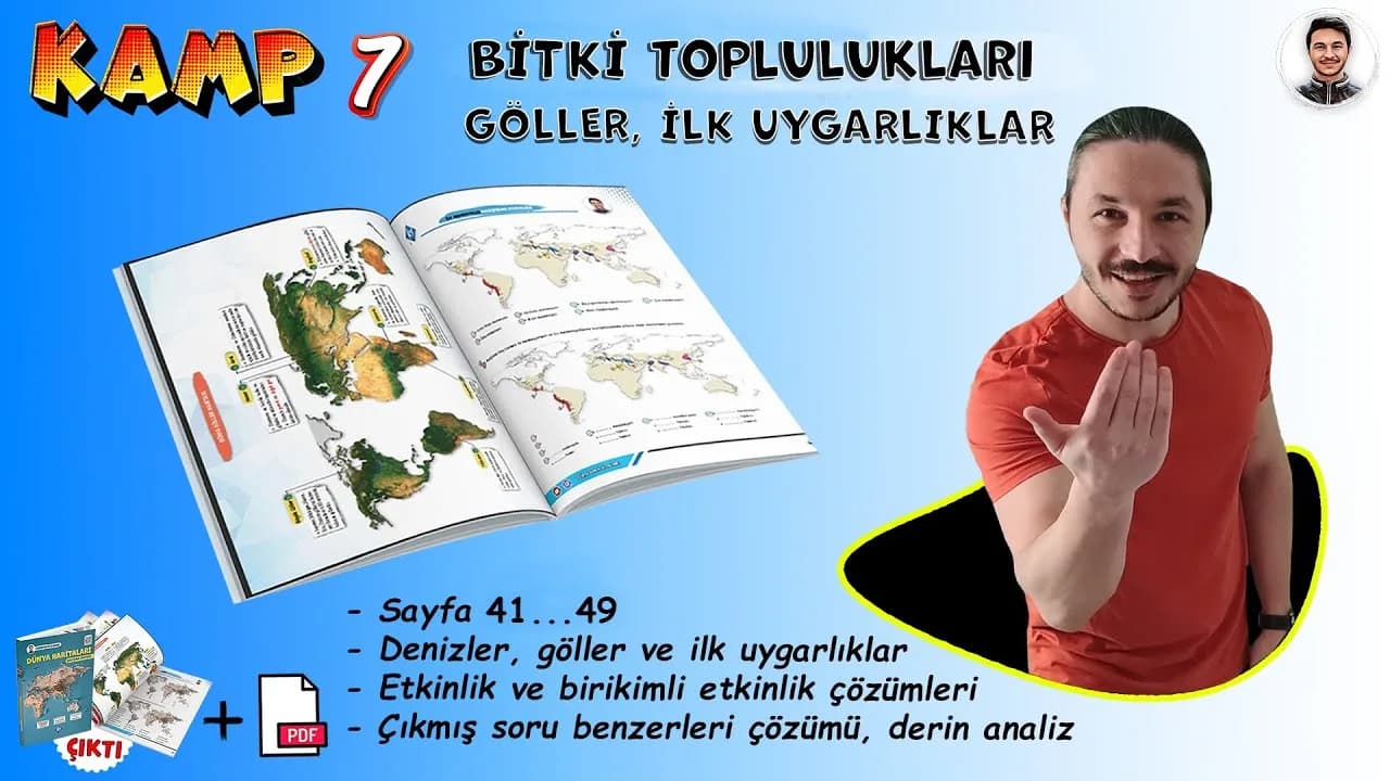 Coğrafyanın Kodları - Dünya Göller, İlk Uygarlıklar, Bitkiler Harita Bilgisi Çalışması