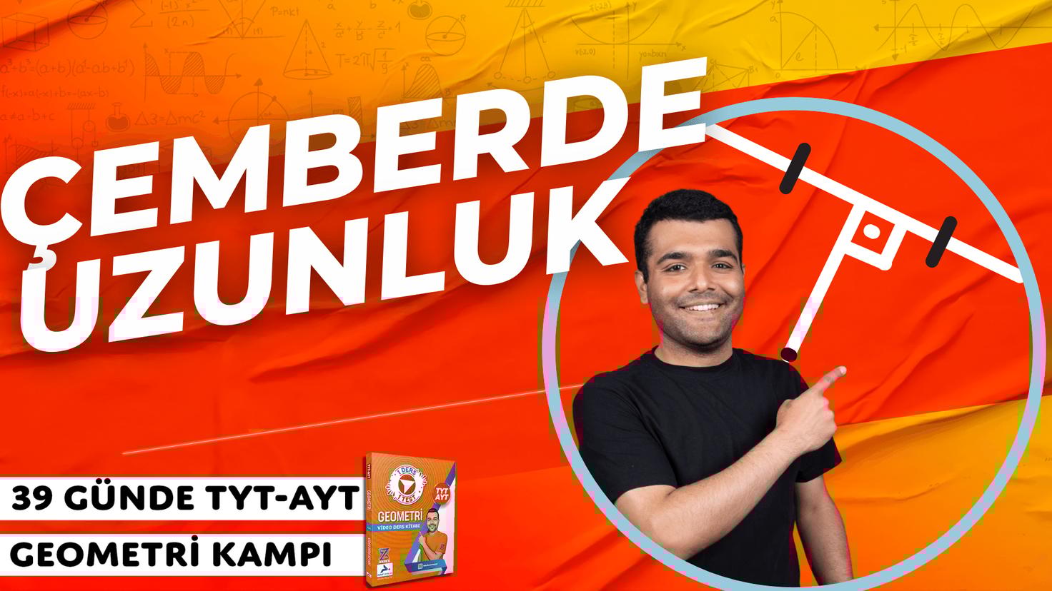 Merkeze Teğet Çemberde Uzunluk – 39 Günde TYT-AYT Geometri kampı