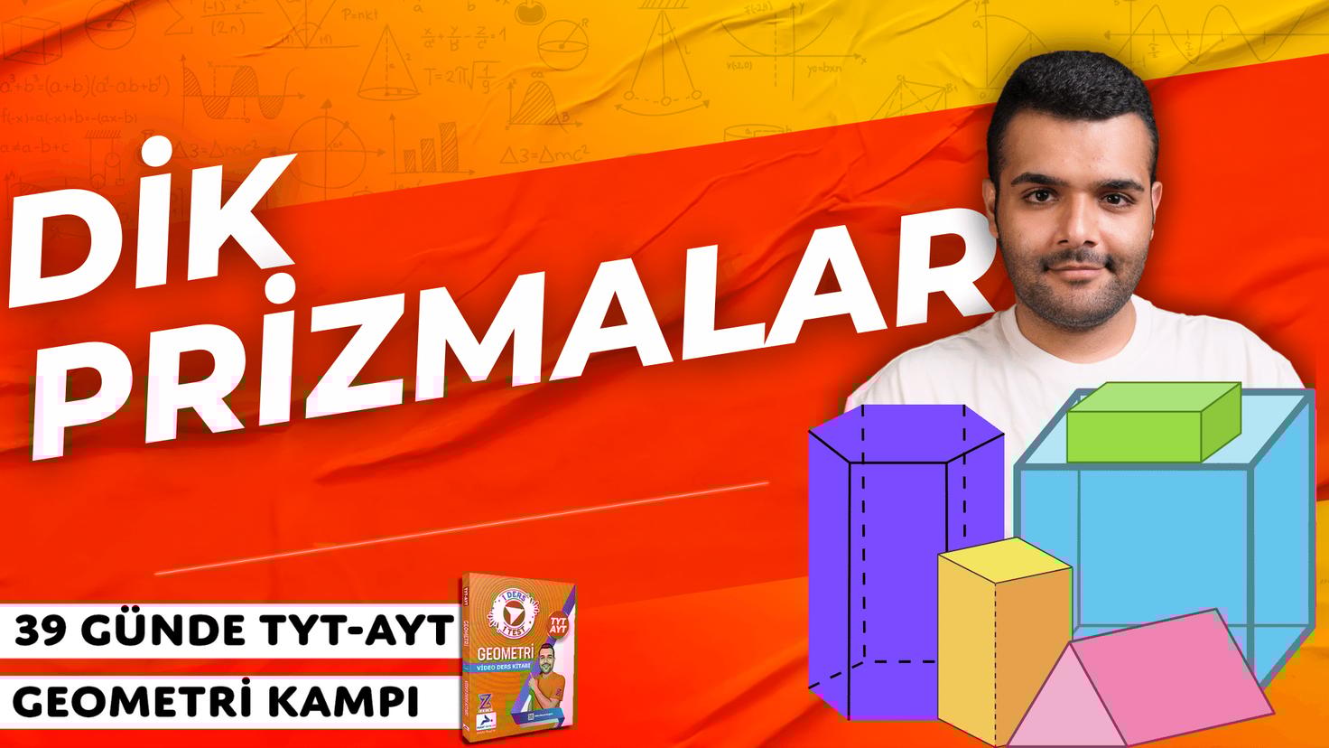 Merkeze Teğet Dik Prizmalar – 39 Günde TYT-AYT Geometri kampı